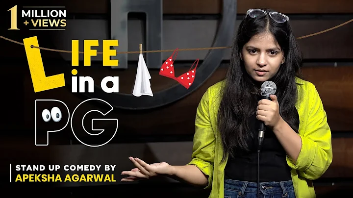 Life in a PG | Stand-up Comedy by Apeksha Agarwal