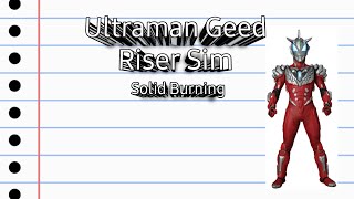 Ultraman Geed Solid Burning Form  [Dx Ultraman Geed Riser Sim] screenshot 2