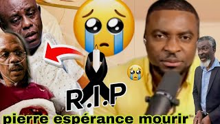 Pierre espérance mourir lopital😭😭😭info berto konfirme lanmo Aristide 😭😭😭badio pral depote etazini😭😭😭