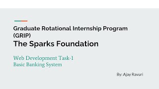 Basic Banking System | Web Development Task-1 | The Sparks Foundation | Ajay Ravuri | #GRIPMAY21