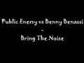Public Enemy vs Benny Benassi - Bring The Noise