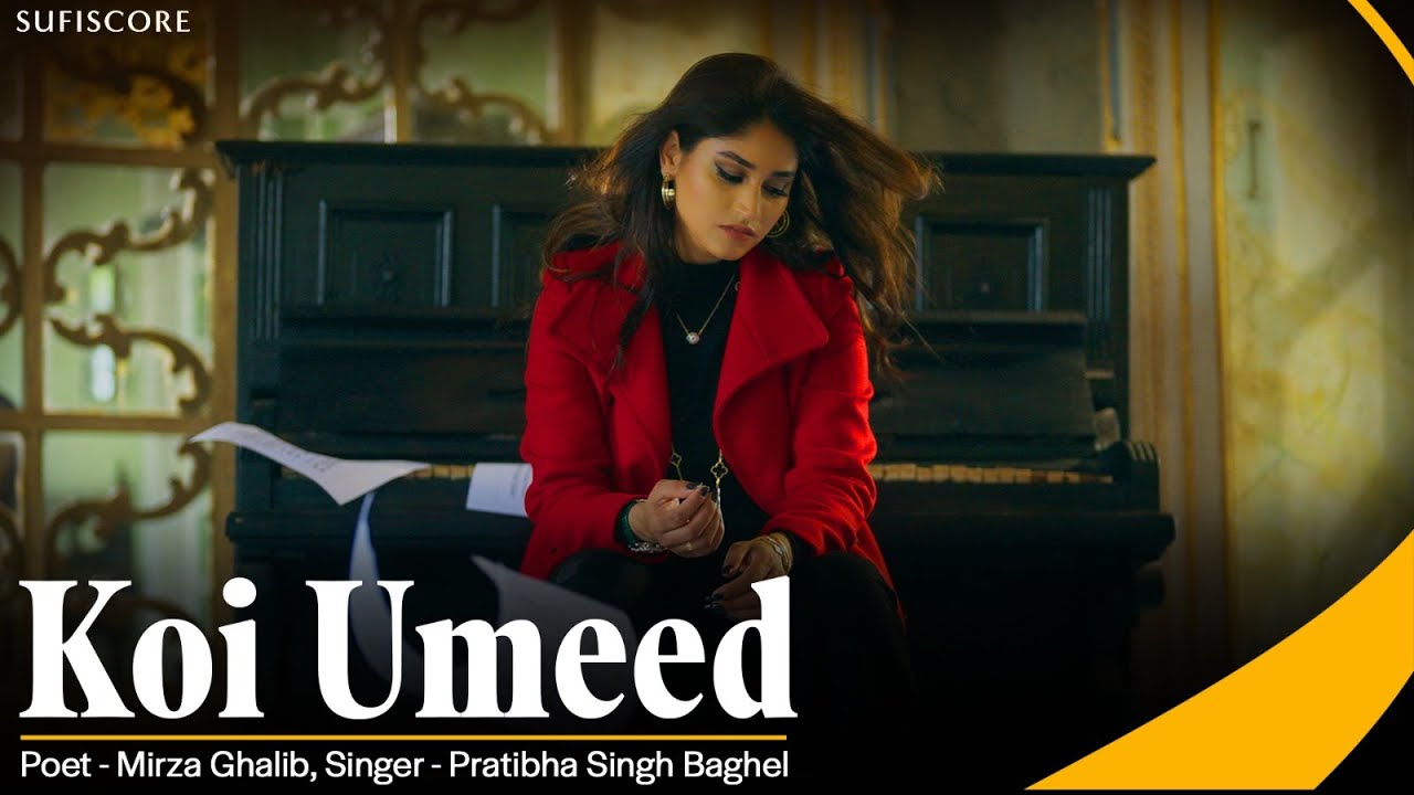KOI UMEED || PRATIBHA SINGH BAGHEL|| PARAS NATH|| MIRZA GHALIB | YOUSAF SALAHUDDIN | NEW GHAZAL SONG