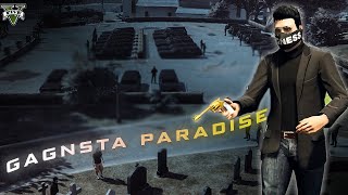 Gta 5 - Coolio-Gangstas Paradisefeat. L.v. Cinematic Montage