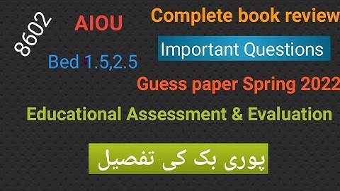 #aiou B.Ed 1.5 8602 Educational Assessment & Evaluation Complete Course #aiou #guesspaper2022