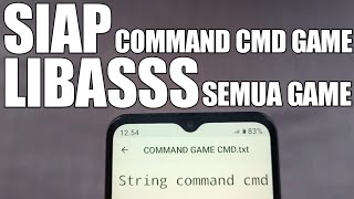 SIAP LIBAS & MAIN SEMUA GAME ! STRING COMMAND CMD KHUSUS UNTUK GAME SUPPORT DI SEMUA DEVICE ANDROID screenshot 2