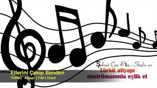 Ellerini Çekip Benden Türkü Altyapı Saz İçin [Fa Chord