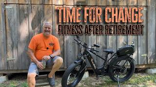 Time for change- Fitness after retirement