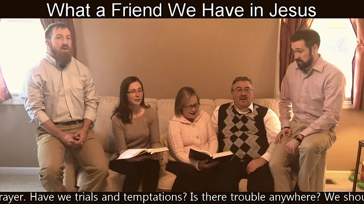 What a Friend We Have in Jesus