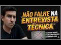 Desafio de Vaga: Como Não Falhar na Entrevista Técnica