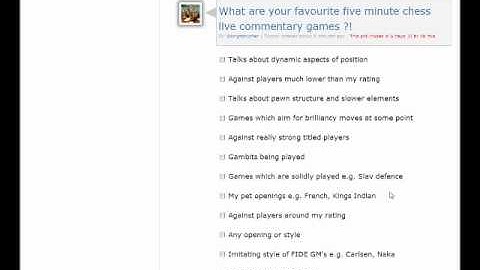 Chess Video Poll :  Five minute chess with live commentary video poll (Chessworld.net)