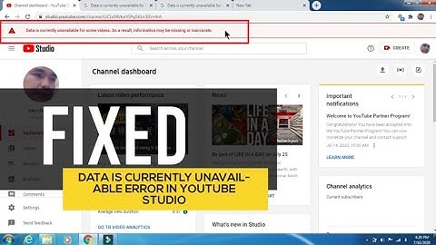 FIXED!DATA IS CURRENTLY UNAVAILABLE ERROR IN YOU TUBE STUDIO
