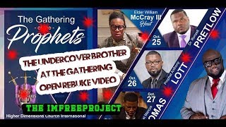 VIDEO OF THE REBUKING AT Sir William McCray's GATHERING OF THE PROPHETS
