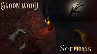 Gloomwood - Serums