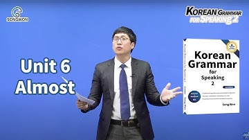 Unit 6 거의, 하마터면 ~할 뻔하다 Korean Grammar for Speaking 2 - Almost