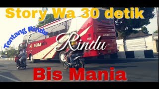 Story Wa 30 dtk Versi bus||slow motion||tentang rindu
