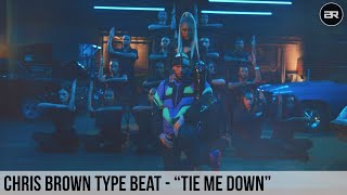 Chris Brown Type Beat Ft. Tyga - "Tie Me Down" | R&B Club Banger Type Beat 2022
