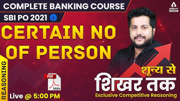 Complete Banking Course Lecture #36 | Reasoning | SBI PO Puzzle CERTAIN NO OF PERSON