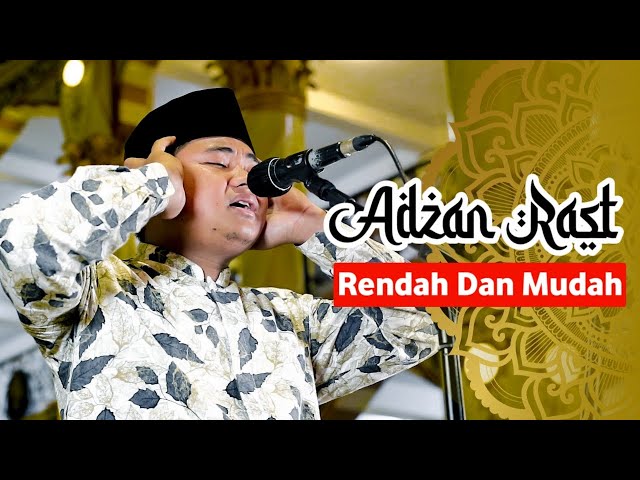 Adzan Rast Rendah Dan Merdu || Penuhi Panggilan Allah - InsyaAllah Kebutuhan Kita Dipenuhi Oleh_Nya class=