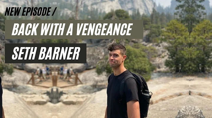 Back with a Vengeance with Seth Barner