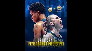 🔴 CANLI | FINALE Vakıfbank - Fenerbahçe Sultanlar Ligi Güncel Durum : 2 - 2