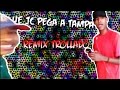 JC PEGA A TAMPA (REMIX TROLLADO) R.I.P JC