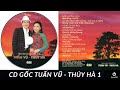 [35] NHẠC TEST LOA CHẤT LƯỢNG CAO CD TUẤN VŨ - THÚY HÀ  | SOUND HD