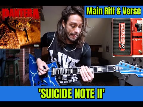 PANTERA RIFF OF THE WEEK #4 - SUICIDE NOTE II - main riff & verse / how 2 use whammy (DEMONSTRATION)
