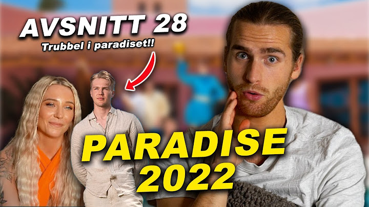 REAGERAR PÅ NYA PARADISE 2022 *NU HÄNDER DET!!*