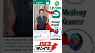 Akshay Kumar WhatsApp Official Whatsapp Channel #whatsappchannel #whatsaapupdate #officialakshaysir screenshot 4