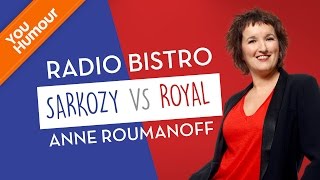 ANNE ROUMANOFF - Sarkozy vs Royal