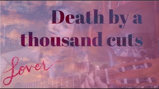 Death By A Thousand Cuts - Taylor Swift