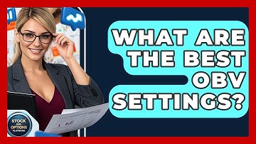 What Are The Best OBV Settings? - Stock and Options Playbook