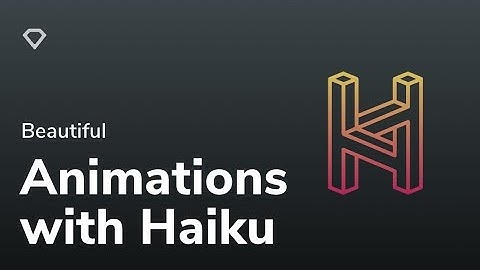 Animate using Sketch and Haiku | Tutorial