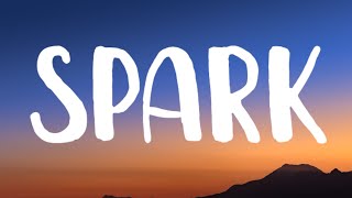 Ed Sheeran - Spark (Lyrics)