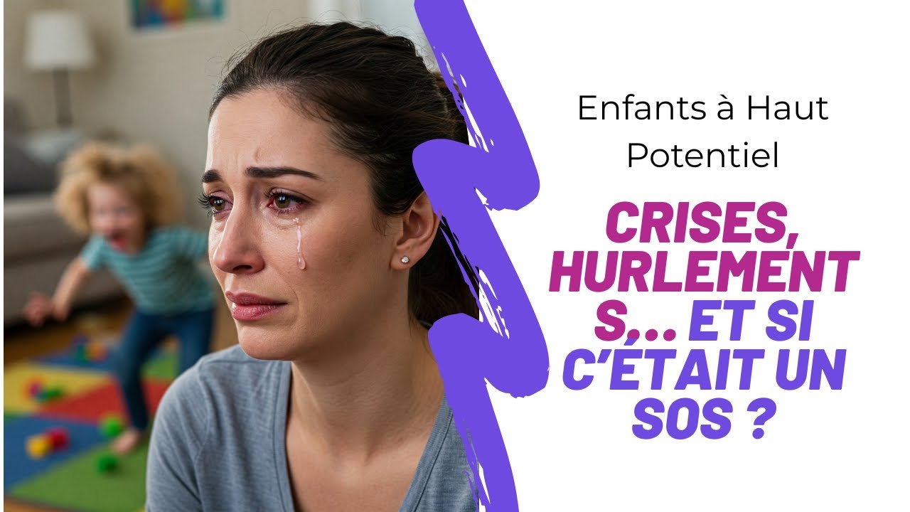 Crises avec ton enfant HPI : et si le problème n’était pas toi ?