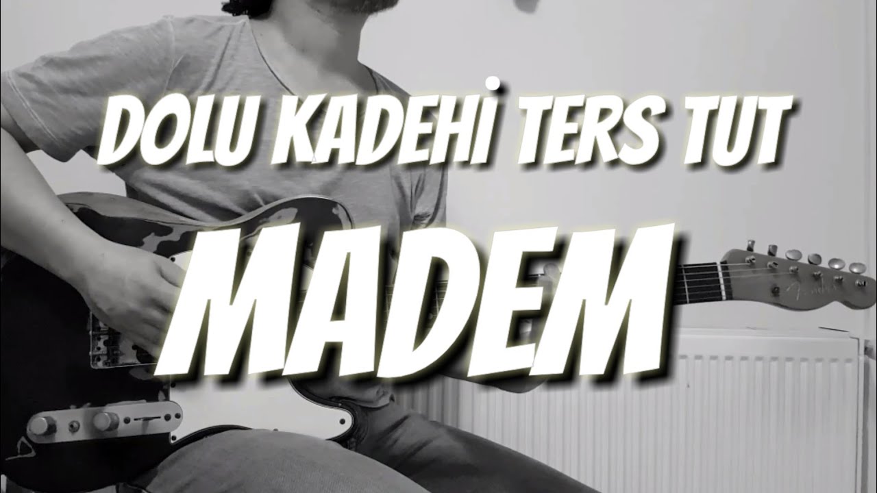 Dolu Kadehi Ters Tut Madem (Guitar Cover) YouTube