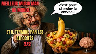 2/2 Meilleur Musulman au Monde : ... et il termine par les atrocités !