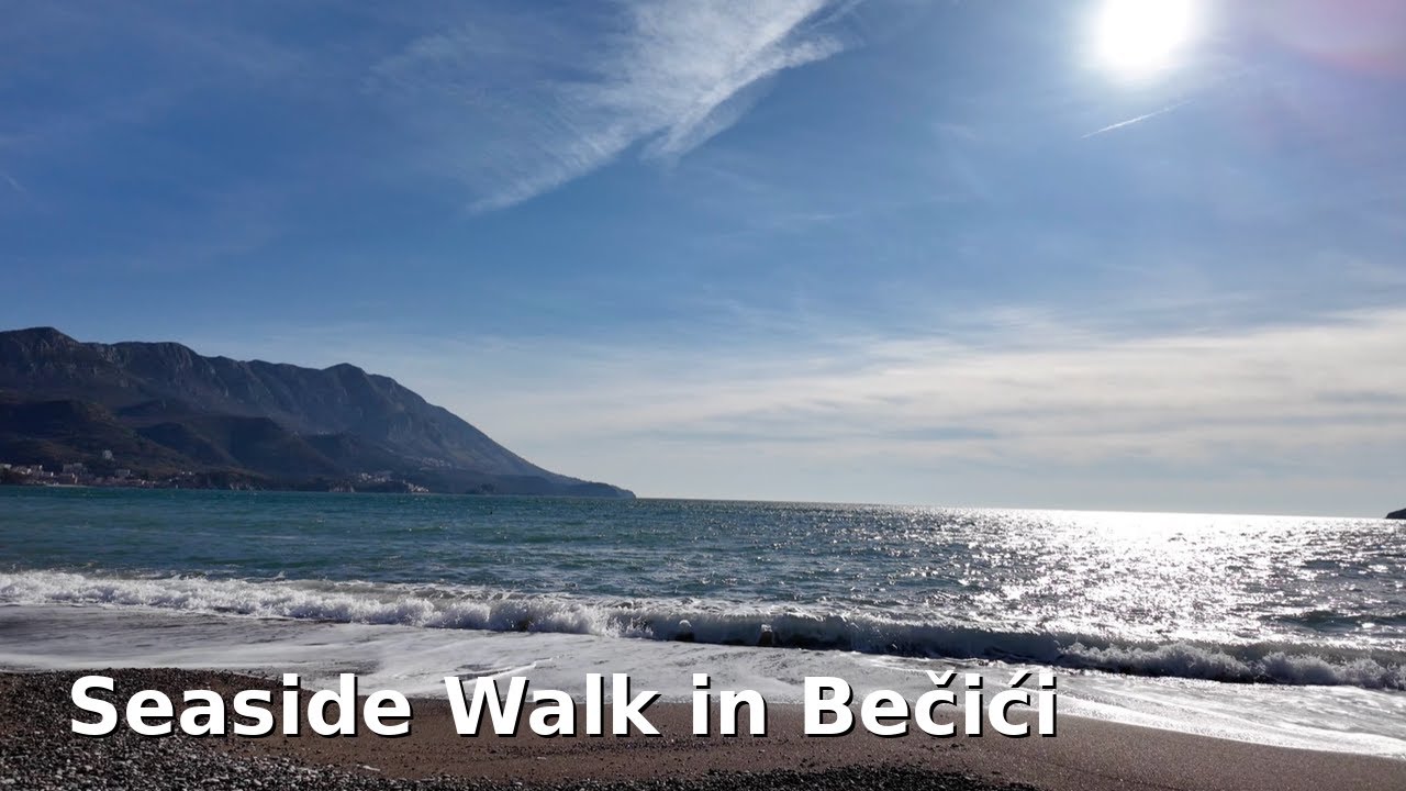 🌊 Seaside Walk from Bečići to Boreti — Adriatic Calm & Coastal Views