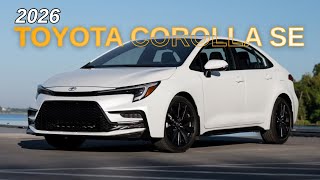 2026 Toyota Corolla SE: Everything You Need to Know Before Buying