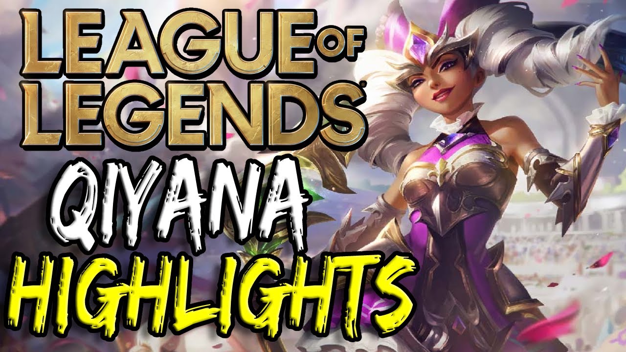 League of Legends: Qiyana Highlights - YouTube