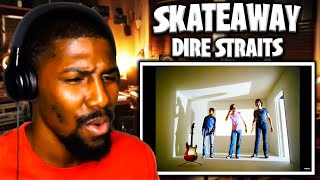 Skateaway - Dire Straits (Reaction)