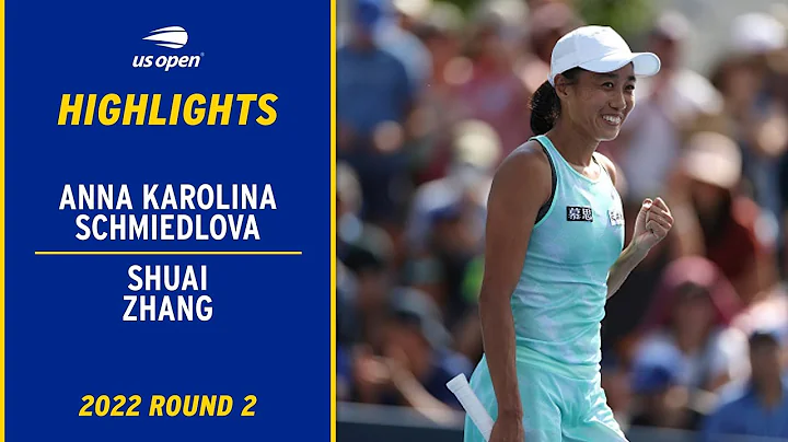 Anna Karolina Schmiedlova vs. Shuai Zhang Highlights | 2022 US Open Round 2 - DayDayNews