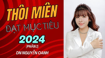 HƯỚNG DẪN CÁCH LÀM BÀI THÔI MIÊN ĐẠT MỌI MỤC TIÊU TRONG CUỘC SỐNG (phần 1)