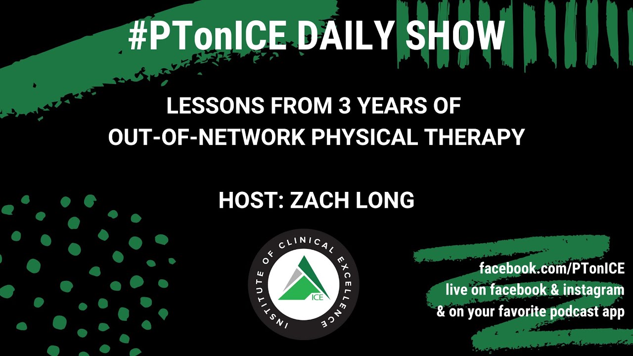Lessons from 3 Years in Out of Network Physical Therapy