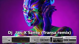 Dj Jan - X - Santo (Transa Remix) ___ Oldschool.