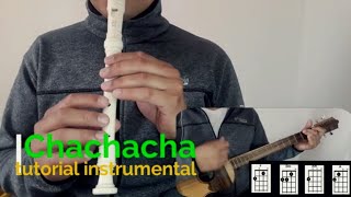 Vignette de la vidéo "Jósean Log - Chachachá (acústico) Tutorial Flauta y Ukelele"