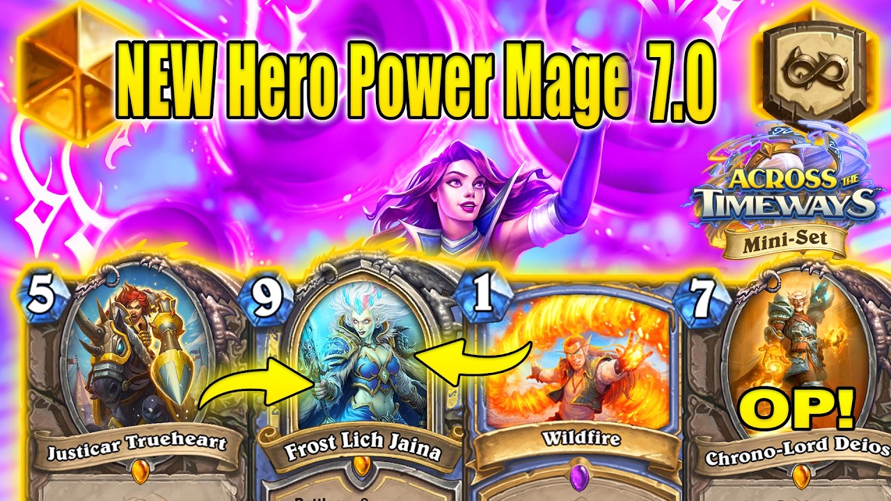 Hero Power Mage 7.0 Deck With Frost Lich Jaina Is Good! Across the Timeways Mini-Set | Hearthstone