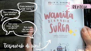 Menjawab keganjalan hati! Review Buku Wanita Berkarir Surga - Ust. Felix Siauw & Tim Hijab Alila
