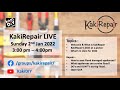 KakiRepair LIVE 2022 - #1