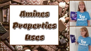 Amines: Properties and uses